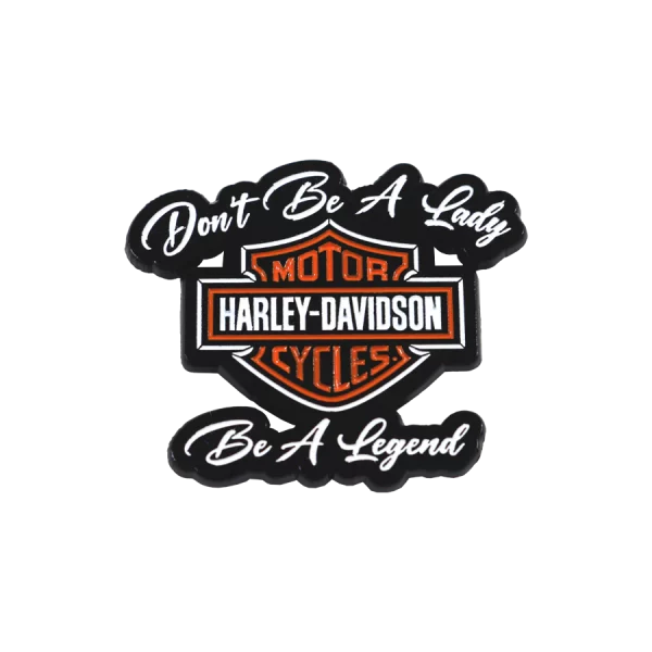 Pin's " Ne soyez pas une Lady" Harley Davidson